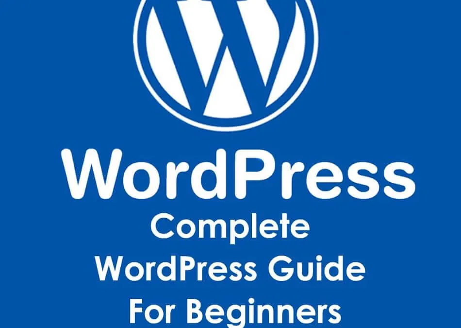 Complete WordPress Tutorial