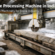 Stone Processing Machine in India